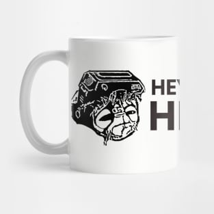 Bobu Frik - Hey Heyyyyy Mug